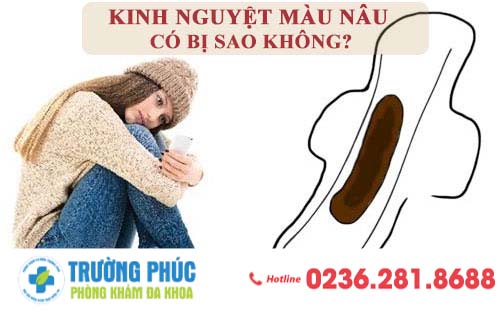 Kinh nguyệt màu nâu có bị sao không ?