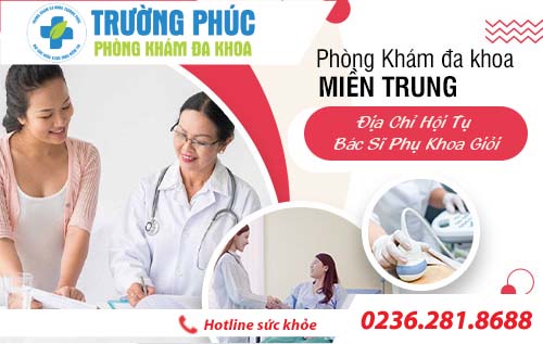 Phòng khám có bác sĩ phụ khoa giỏi tại đà nẵng