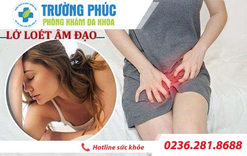 Lở loét âm đạo ở nữ nguyên nhân do đâu?